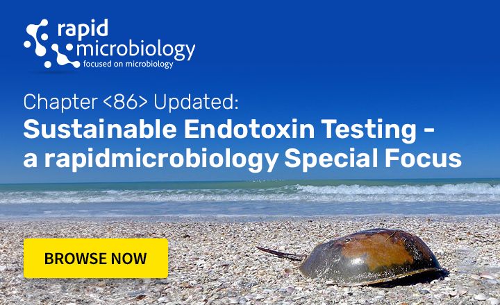 Special Focus on Sustainable Endotoxin Testing and Chapter 86