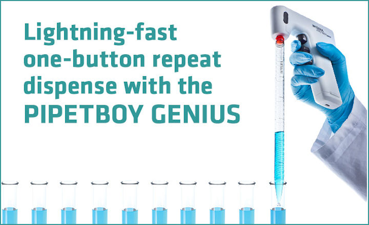Lightening fast one button repeat dispense with the PIPETBOY GENIUS