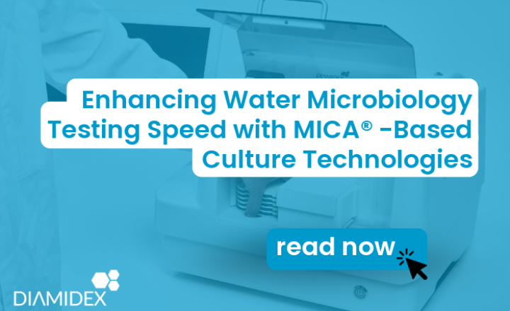 Enhancing Water Microbiology Testing Speed with MICA&reg; -based Culture Technologies&nbsp;&nbsp;
